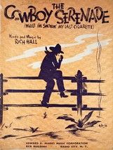 [Sheet Music] The Cowboy Serenade (While I&#39;m Smokin&#39; My..) by Rich Hall ... - $9.11