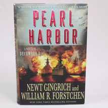 Signed Pearl Harbor A Novel Of December 8th By Newt Gingrich HC Book w/DJ 2007 - £18.90 GBP