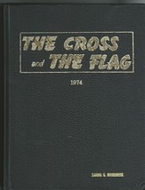1974 Bound Volume The Cross &amp; The Flag Gerald L.K. Smith Magazine - £99.62 GBP
