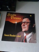 Squire Parsons - Sweet Beulah Land (LP, 1979) EX/VG+, Tested, Gospel - $7.91
