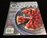 Fine Cooking Magazine June/July 2015 Juicy Sweet Strawberries, Chiffon Cake - £7.86 GBP