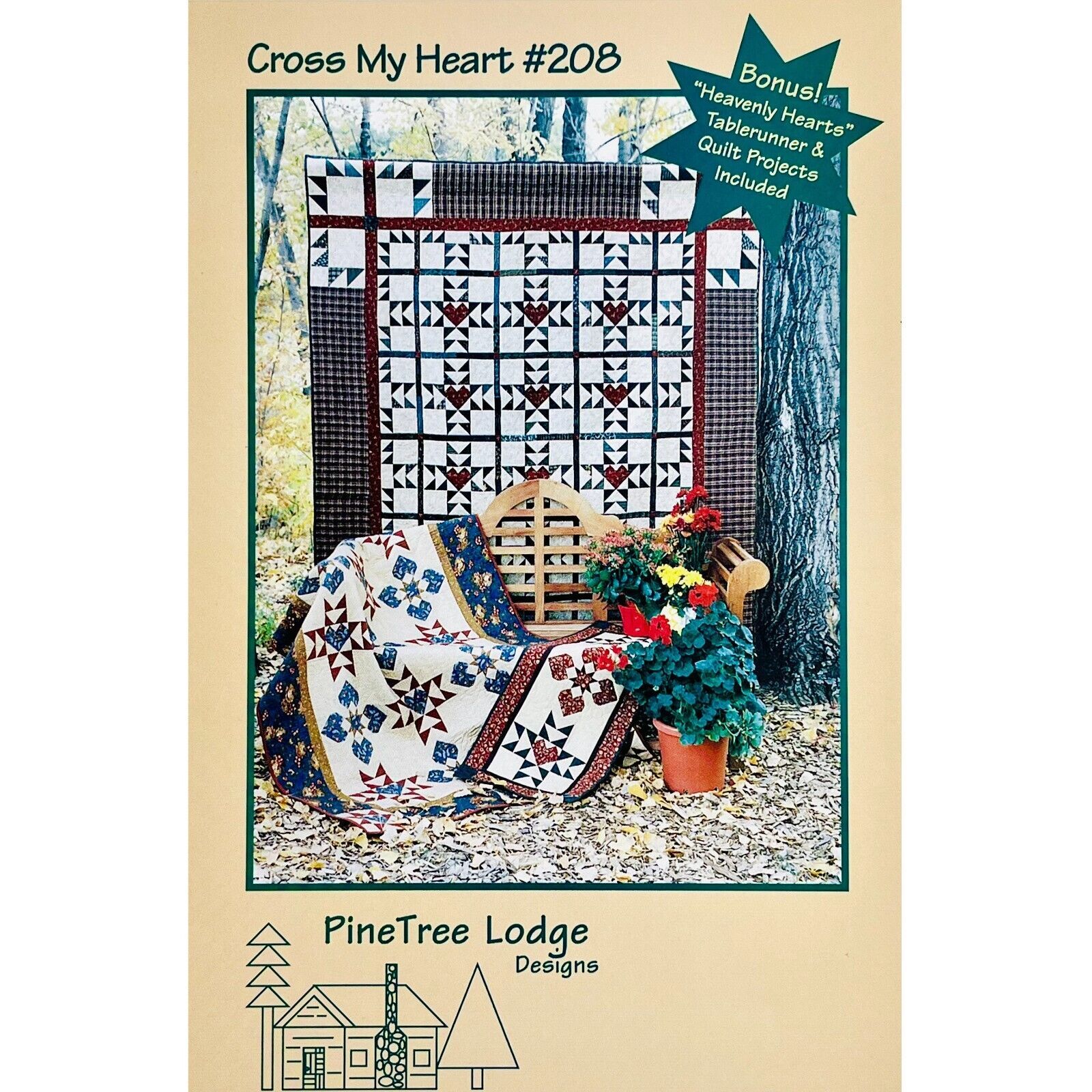 Primary image for Cross My Heart Quilt PATTERN 208 Helen Thorn for PineTree Lodge Makes 3 Projects