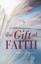 The Gift of Faith, Third Edition - £15.94 GBP