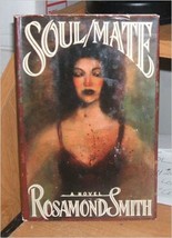 Soul/ Mate [Hardcover] Smith, Rosamond - £5.39 GBP