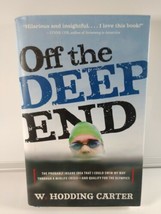Off the Deep End: The Probably Insane Idea That I Could Swim My Way Through a M - £1.55 GBP