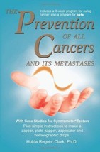 Prevention of All Cancers by Hulda Regehr Clark (2007, Trade Paperback) New - $37.61