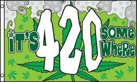 LARGE  ITS 420 SOMEWHERE 3X5 FLAG banner PARTY sign #523  marijuana pot ... - $10.86