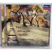 Be Still My Soul: The Ultimate Hymns Collection CD Audio Music Songs - £7.16 GBP