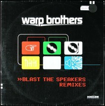 Warp Brothers &quot;Blast The Speakers (Remixes)&quot; 2001 Vinyl 12&quot; Trance ~Rare~ Htf - £17.69 GBP