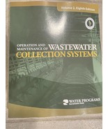 Operation and Maintenance of Wastewater Collection Systems Volume 2, 8th... - $274.38 CAD