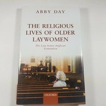 The Religious Lives of Older Laywomen The Final Active Anglican Generati... - $32.98