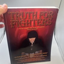 Truth For Fighters  By Denny Holzbauer Paperback 2010 - £33.24 GBP