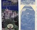 Magnificent Boldt Castle Brochures I Love New York Heart of Thousand Isl... - $17.82