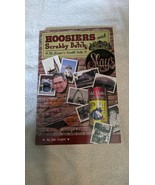 HOOSIERS AND SCRUBBY DUTCH: ST. LOUIS&#39;S SOUTH... - $29.99