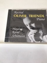 Oliver Triendl Piano Recital Haydin, Ravel, Schumann 1993 CD New Sealed ... - £7.62 GBP