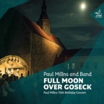 PAUL MILLNS Full Moon Over Goseck (Paul Millns 70Th Birthday Concert) - CD - £20.71 GBP