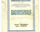 Compagnie Internationale des Wagons-Lits Austria Railroad Menu 1932 - $416.85