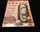 Creative Crafts Magazine April 1975 Scratch carved Eggs, Stained Glass B... - $10.00
