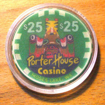 (1) $25. Porter House Casino Chip - Moses Lake, Washington - 2004 - $8.95