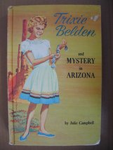 Trixie Belden and Mystery in Arizona Julie Campbell and Paul Frame - £3.95 GBP