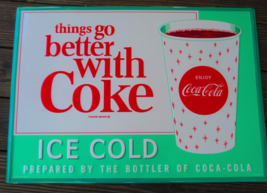 Coca-Cola Steel Retro Advertising Sign Things Go Better Coke Cup  Scratches B - £34.42 GBP