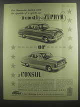 1953 Ford Zephyr 6 and Consul Cars Ad - For limousine luxury with the sparkle  - £14.76 GBP