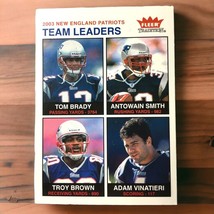 2003 Fleer Tradition #257 2003 New England Patriots Team Leaders Tom Brady - $2.99