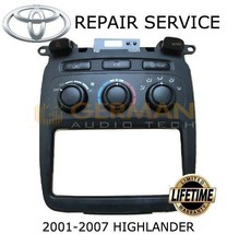 REPAIR SERVICE for 2001 - 2007 TOYOTA HIGHLANDER CLIMATE CONTROL AC HEATER - £62.72 GBP