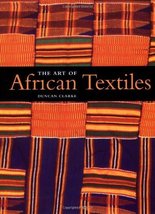 Art of African Textiles Clarke, Duncan - $19.95