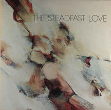 The Steadfast Love - £19.18 GBP