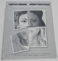 Lawyer&#39;s Manual on Human Trafficking: Pursuing Justice for Victims 2013 ... - $29.99