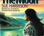 My Sister the Moon Harrison, Sue - £2.35 GBP