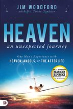 Heaven, an Unexpected Journey: One Man&#39;s Experience with Heaven, Angels, and the - £14.08 GBP