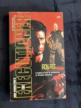 THE EXECUTIONER #264  IRON FIST  Mack Bolan  By: Don Pendleton Great PB - $6.95