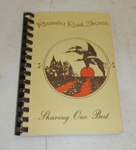 Roaming Rock Shores Sharing Our Best by The Cookbook Committee Rock Creek Ohio - £7.07 GBP