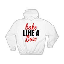 Bake Like A Boss Sign : Gift Hoodie National Shortbread Day Cookies January Fest - £28.76 GBP