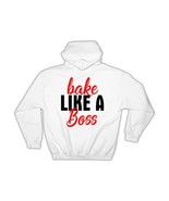 Bake Like A Boss Sign : Gift Hoodie National Shortbread Day Cookies Janu... - £28.76 GBP