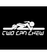 Two Can Chew 69 Funny DieCut Vinyl Window Decal Sticker Car Truck SUV JDM - $4.27+
