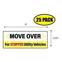25 PACK 3.375&quot;x9&quot; Move Over for Stopped Sticker Decal Humor Funny Gift B... - £18.24 GBP
