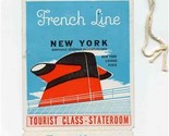 French Line S S France Luggage Label Compagnie Generale Transatlantic 1972 - $25.74