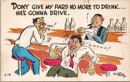 Don&#39;t Give My Pard No More to Drink... He&#39;s Gonna Drive Comedy Postcard ... - £3.77 GBP