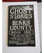 Ghost Stories of Berks County - Book One - Charles J. Adams - 1988 Exeter House  - $12.00