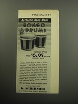 1957 G. Schirmer Bongo Drums Advertisement - Authentic Hand-Made - £14.78 GBP