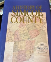 A History of Simcoe County Hardcover 1998 by andrew-f-hunter  Ontario - $39.59