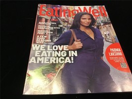 Eating Well Magazine October 2021 Padma Lakshmi, We Love Eating in America - £7.83 GBP
