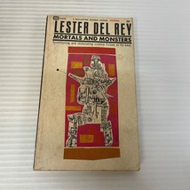 Mortals And Monsters Science Fiction Paperback Book by Lester Del Rey 1965 - £11.21 GBP