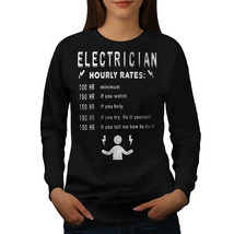 Wellcoda Electrician Hourly Rates Womens Sweatshirt, Job Casual Pullover Jumper - £23.05 GBP+