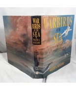 Warbirds of the Sea A History of Aircraft Carriers H B Book Walter Musci... - $40.21