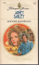 Dailey, Janet - Sonora Sundown - Harlequin Presents - # 239 - £1.78 GBP
