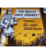 THE BALLAD OF DAVY CROCKETT AND FAREWELL/ BILL HAYES 78 RPM - $20.12 CAD